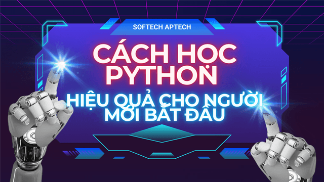 cach-hoc-python-hieu-qua-tot-nhat-cho-nguoi-moi-bat-dau